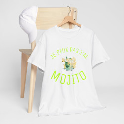 Tee Shirt Unisex Je peux pas J'ai Mojito idée cadeau humour drôle
