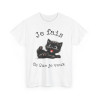 Tee Shirt Unisex Je fais ce que je veux  idée cadeau chat humour femme homme