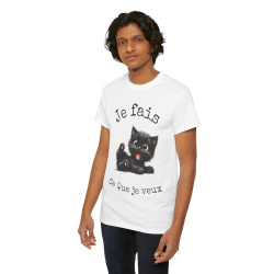 Tee Shirt Unisex Je fais ce que je veux  idée cadeau chat humour femme homme