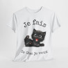 Tee Shirt Unisex Je fais ce que je veux  idée cadeau chat humour femme homme
