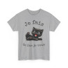 Tee Shirt Unisex Je fais ce que je veux  idée cadeau chat humour femme homme