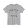 Tee Shirt Unisex Je le ferai... Demain... Chat Idée cadeau humour drôle amusant