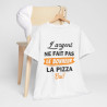Tee Shirt Unisex L'argent ne fait pas le bonheur La Pizza Oui ! idée cadeau humour drôle fun
