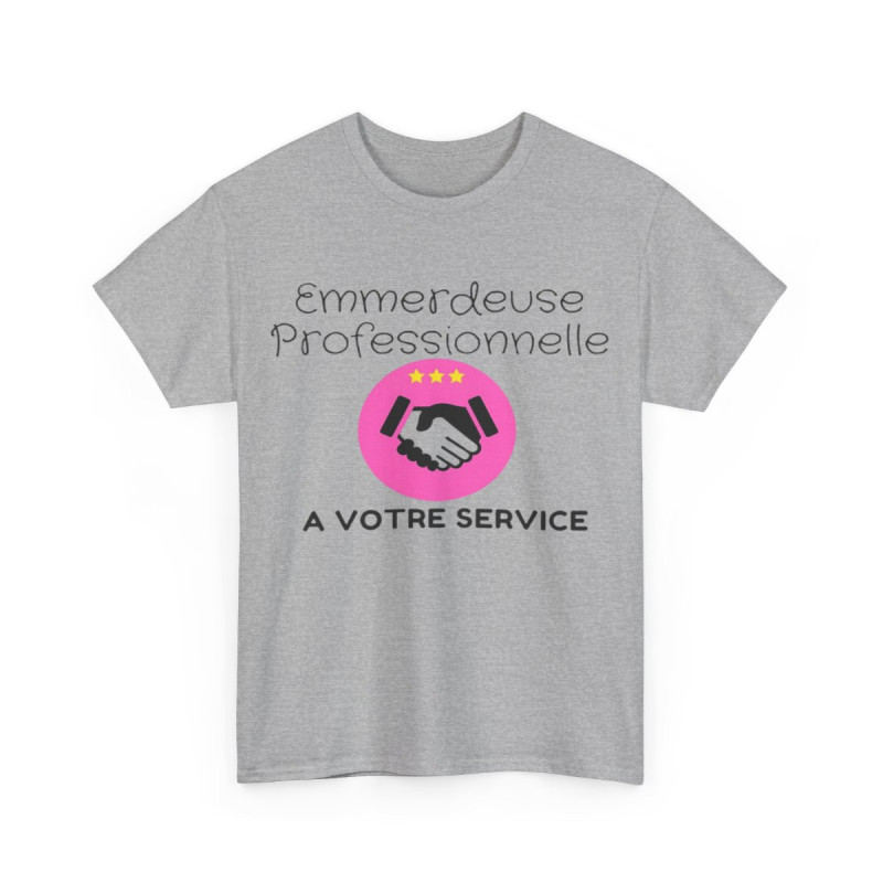 Tee Shirt Femme Emmerdeuse Professionnelle A votre service idée cadeau humour drôle fun amusant