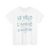 Tee Shirt Unisexe Le vélo c'est comme l'apéro impossible d'arrêter idée cadeau humour drôle amusant fun
