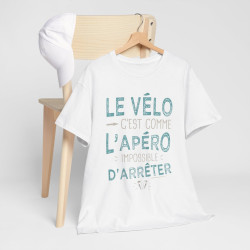 Tee Shirt Unisexe Le vélo c'est comme l'apéro impossible d'arrêter idée cadeau humour drôle amusant fun