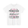 Tee shirt Femme Je suis la Princesse des râleuses car la reine c'est ma mère idée cadeau humour