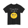 Tee shirt Unisexe t'inquiète je gère Emoji Idée cadeau humour drôle amusant