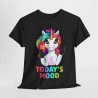 Tee shirt Femme Licorne Today's mood idée cadeau humour drôle amusant