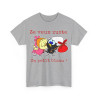 Tee Shirt Unisex Calimero ZE Veux zuste Un Petit bizou ! Homme ou Femme