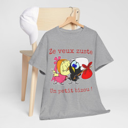 Tee Shirt Unisex Calimero ZE Veux zuste Un Petit bizou ! Homme ou Femme