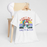 Tee shirt Licorne don't be a salty b*tch idée cadeau humour drôle pour femme