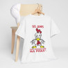 Tee shirt Unisex 55 ans bon anniversaire ma poule ! idée cadeau anniversaire humour drôle
