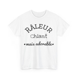 Tee shirt Râleur chiant...