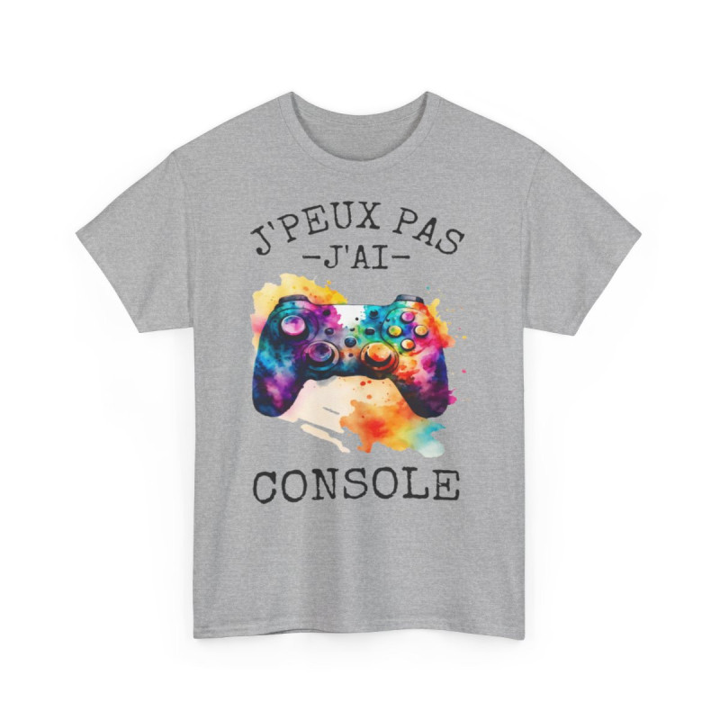 Tee shirt Unisex J'peux pas j'ai console idée cadeau humour drôle gaming