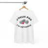 Tee shirt Unisex J'peux pas j'ai Pétanque idée cadeau humour drôle