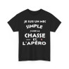 Tee shirt Homme Je suis un mec simple j'aime la chasse et l'apéro idée cadeau humour drôle