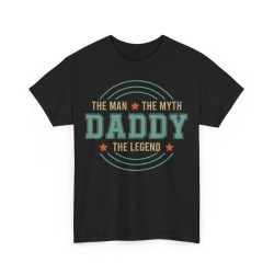 Tee shirt Daddy the myth the man the legend idée cadeau humour drôle pour homme