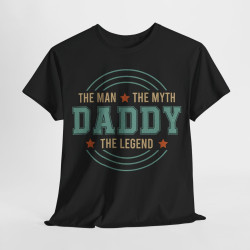 Tee shirt Daddy the myth the man the legend idée cadeau humour drôle pour homme