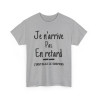 Tee shirt Unisex Je n'arrive pas en retard j'installe le suspens idée cadeau humour drôle amusant