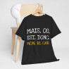 Tee shirt Unisex Mais ou est donc mon ricar Idée cadeau humour drôle amusant