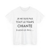Tee shirt Femme Je ne suis pas tout le temps chiant parfois je dors.. Idée cadeau humour drôle amusant