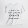 Tee shirt Femme Je ne suis pas tout le temps chiant parfois je dors.. Idée cadeau humour drôle amusant