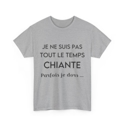 Tee shirt Femme Je ne suis pas tout le temps chiant parfois je dors.. Idée cadeau humour drôle amusant