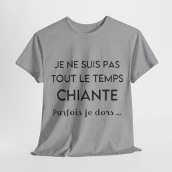 Tee shirt Femme Je ne suis pas tout le temps chiant parfois je dors.. Idée cadeau humour drôle amusant