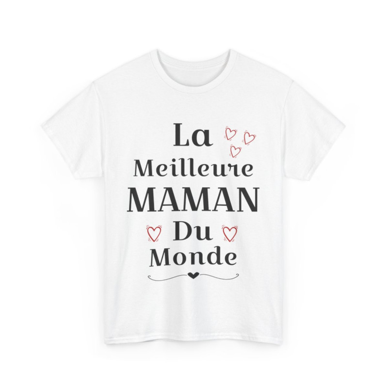 Tee shirt Femme La meilleure Maman du monde idée cadeau fête des mères amour