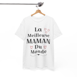 Tee shirt Femme La meilleure Maman du monde idée cadeau fête des mères amour