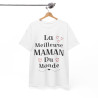 Tee shirt Femme La meilleure Maman du monde idée cadeau fête des mères amour