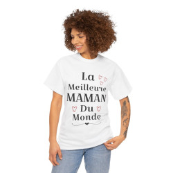 Tee shirt Femme La meilleure Maman du monde idée cadeau fête des mères amour