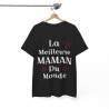 Tee shirt Femme La meilleure Maman du monde idée cadeau fête des mères amour