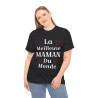 Tee shirt Femme La meilleure Maman du monde idée cadeau fête des mères amour