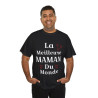 Tee shirt Femme La meilleure Maman du monde idée cadeau fête des mères amour