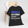 Tee shirt unisex Muscles en cours veuillez patienter Idée cadeau drôle humour amusant homme/femme