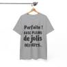 Tee shirt Femme Parfaite ! avec plein de jolis défauts idée cadeau humour drôle amusant