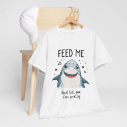 Tee shirt Unisex Feed me, requin shark idée cadeau humour amusant drôle homme femm