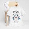 Tee shirt Unisex Feed me, requin shark idée cadeau humour amusant drôle homme femm