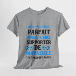 Tee shirt Unisex Marseille Foot Je ne suis pas parfait, supporter de marseille idée cadeau humour drôle amusant