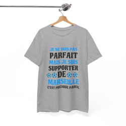 Tee shirt Unisex Marseille Foot Je ne suis pas parfait, supporter de marseille idée cadeau humour drôle amusant