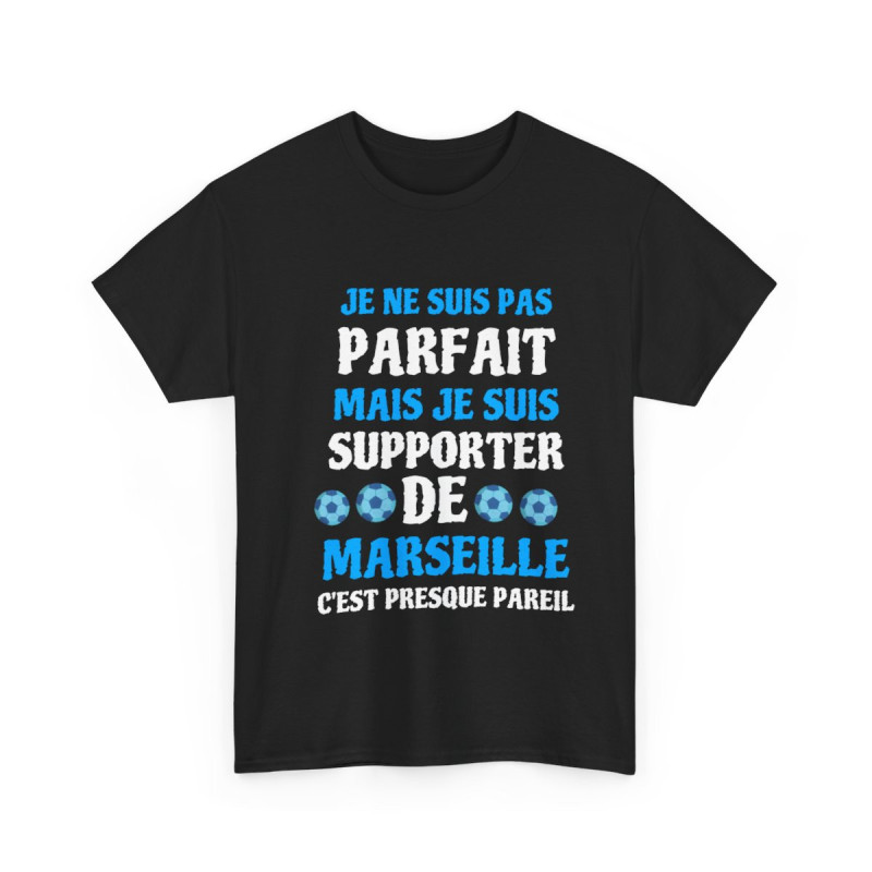 Tee shirt Unisex Marseille Foot Je ne suis pas parfait, supporter de marseille idée cadeau humour drôle amusant