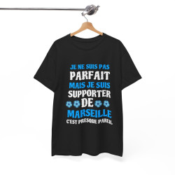 Tee shirt Unisex Marseille Foot Je ne suis pas parfait, supporter de marseille idée cadeau humour drôle amusant