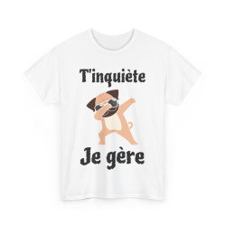 Tee shirt Unisex T'inquiète...
