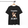 Tee shirt Unisex T'inquiète je gère Chien dab idée cadeau humour drôle amusant fun homme femme