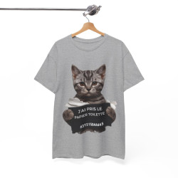 Tee unisex Chat J'ai pris le papier toilette Idée cadeau humour drôle amusant fun  homme femme