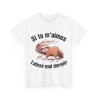 Tee shirt Unisex Si tu m'aimes laisse moi dormir idée cadeau humour paresseux homme femme rigolo