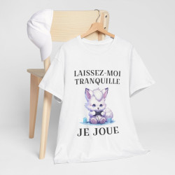 Tee shirt Unisex Laissez-moi tranquille je joue idée cadeau humour gaming animaux homme femme