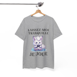Tee shirt Unisex Laissez-moi tranquille je joue idée cadeau humour gaming animaux homme femme